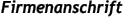 Firmenanschrift